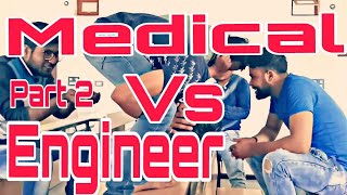 Medical vs Engineer Life Funny Part 2 Video Like[ HRzero8]
