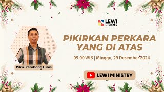 IBADAH RAYA ONLINE SERVICE | Pdm. R. Lubis (29 Desember 2024)