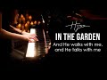 In the Garden (Hymn) Piano Praise by Sangah Noona with Lyrics