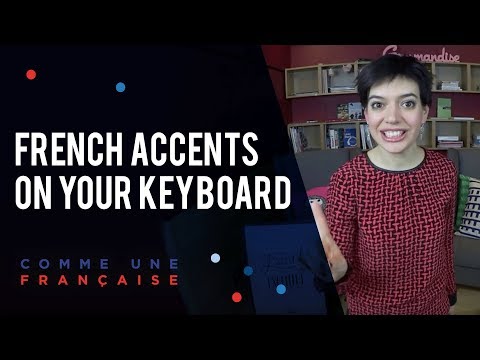 How to Type French Accents on Your Keyboard How to Type French Accents on Your Keyboard