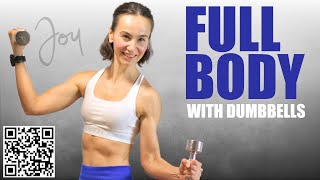 Get Fit and Strong with this 30 Minute Full Body Workout Using Light Dumbbells