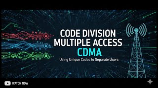 Code Division Multiple Access CDMA : Using unique codes to separate users