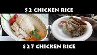 $2 vs. $27 Chicken Rice | Bang for your Buck