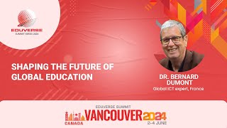 The Future of Education: Unveiled at Eduverse Summit Canada 2024