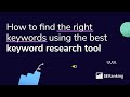 How to find the right keywords using the best keyword research tool (SE Ranking)