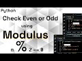 Python Program to Check Even or Odd Number Using Modulus Operator | Python for Beginners