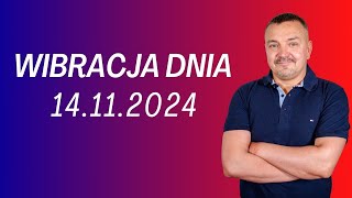 WIBRACJA DNIA 14.11.2024 - Sylwester Chordecki #wibracjadnia #numerologiadnia