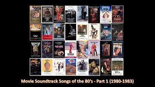 Movie Soundtrack Songs of the 80's - Part 1 (1980-1983)