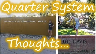 I HATE the QUARTER SYSTEM \\ UC DAVIS \\ COLLEGE