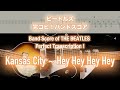 Score / TAB : Kansas City ~ Hey Hey Hey Hey - The Beatles - guitar, bass, drums, piano