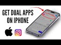 How to Get Dual Apps on iPhone (iOS 17/18) | Full Guide