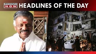 Catastrophic Quake Jolts Turkey | OPS Withdraws Key Bypoll Candidate | Top Headlines | Mirror Now