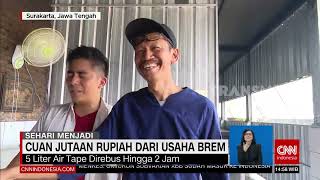 Cuan Jutaan Rupiah Dari Usaha Brem | REDAKSI (22/10/22)