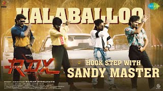 Halaballoo with Sandy Master | RDX | Shane Nigam, Antony Varghese, Neeraj Madhav | Sam C S