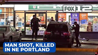 Man shot, killed in NE Portland near 7-Eleven