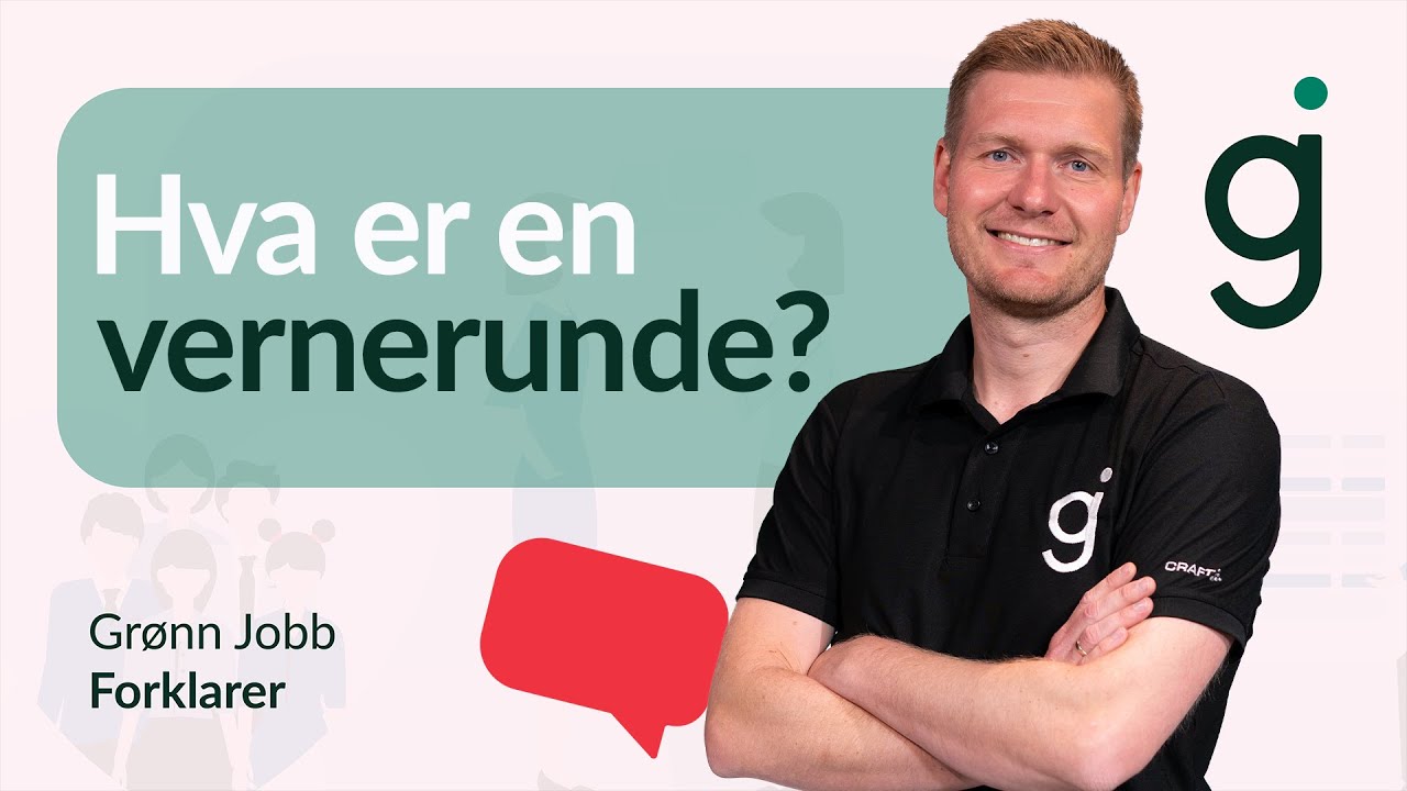 Hva Er En Vernerunde? | Grønn Jobb Forklarer - YouTube