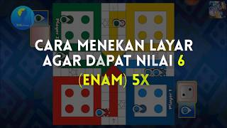 Cara Bermain LUDO King yang benar agar Gampang Mendapatkan Aangka 6 (Enam) dan Cepat Finish