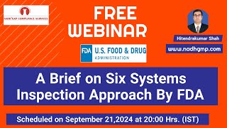 A Brief on Six systems Inspection Approach by #fda    #mhra #regulatory  #eugmp #pharma #who