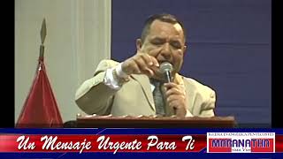 P 017 Pastor ISRAEL GONZALEZ - Un Mensaje Urgente Para Ti