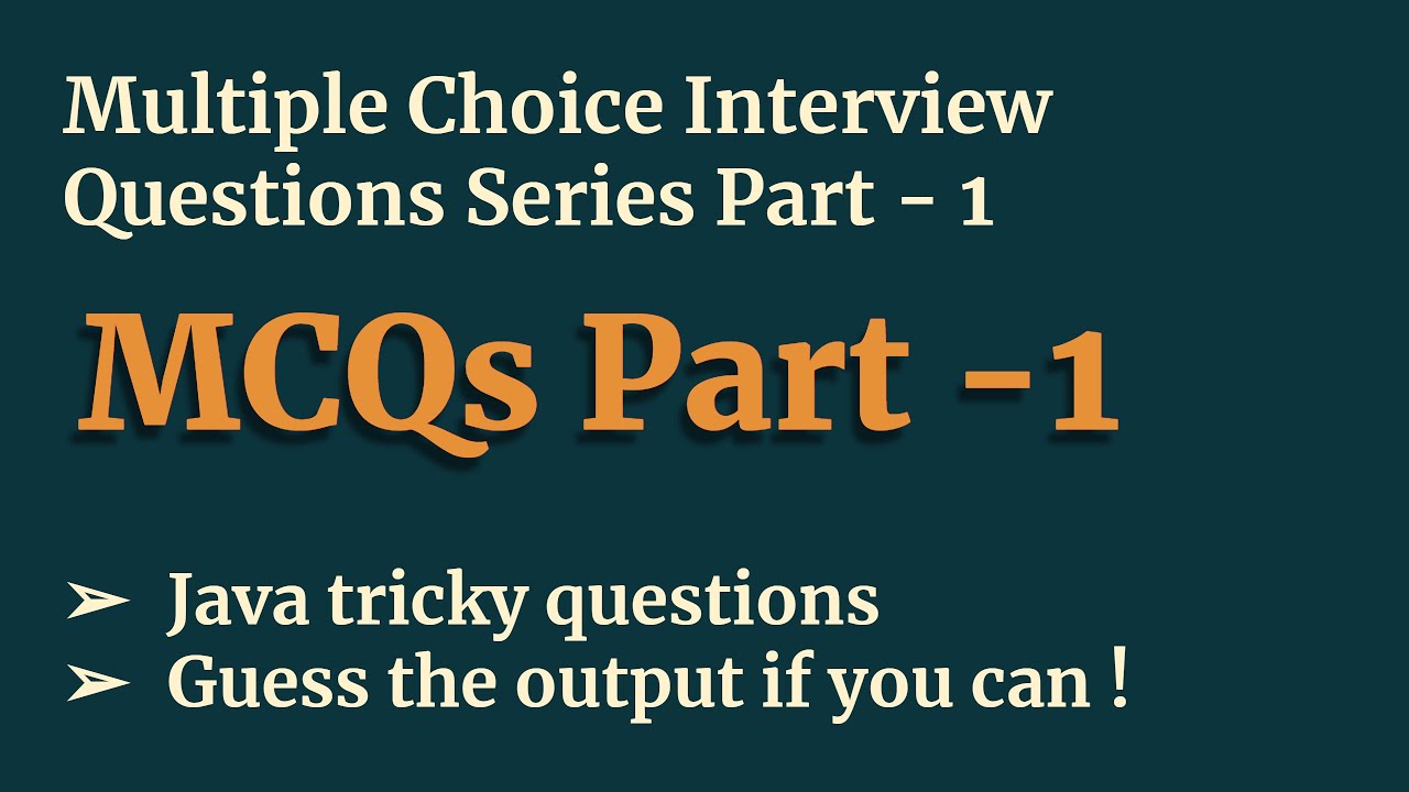 Java Multiple Choice Questions Part 1 | Interview Questions And Answers ...