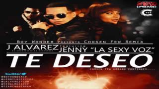 Te Deseo (Remix) - J Alvarez Ft. Jenny