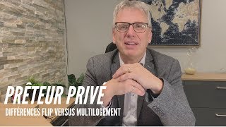 Utiliser un prêteur privé pour ses projets immobiliers de flip et de multilogement