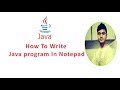 How To Write Java Program In Notepad And CMD | Java Technocrat [Hindi]