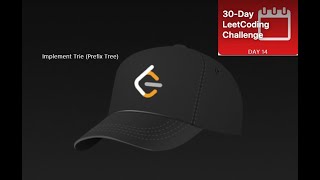 Implement Trie (Prefix Tree) [May LeetCoding Challenge] Day 14 in Python,C++,Java