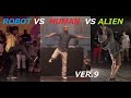 Robot VS Human VS Alien Ver.9 // Incredible Dance Moves [BluPrint / Sadeck/ Jordan ]