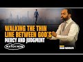 Walking The Thin Line Between God's Mercy and Judgement - Prophet Isaiah Macwealth