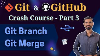 #3 Git Branch and Merge Tutorial in Hindi | Git & GitHub for Beginners (Part 3)