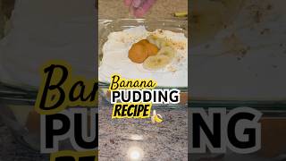 Banana Pudding Recipe!🍌