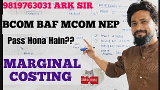 ❤️Margina Costing Basic❤️|Ty bcom Sem6|❤️Pv Ratio Break Even MOS ❤️|Cost Account Sem6|Sybaf|ARK SIR