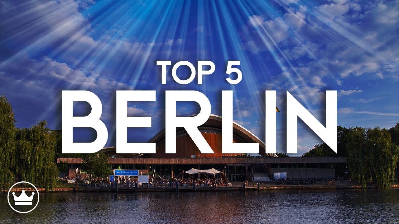 The Top 5 BEST Things To Do In Berlin, Germany (2023) - YouTube