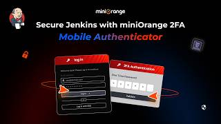How to Configure Two-Factor Authentication (2FA) for Jenkins using Mobile Authenticator | miniOrange