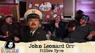 John Leonard Orr: Pillow Pyro