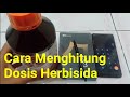 CARA MENGHITUNG DOSIS HERBISIDA | FAISAL TV