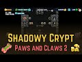 Shadowy Crypt - #5 Paws and Claws 2 - Diggy's Adventure