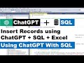 🔥🔥Using ChatGPT OpenAI with SQL and Excel to insert records. #datascience #sql #chatgpt