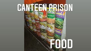 Canteen Food An Prices! Prisons Ripping Off Prisoners!!!