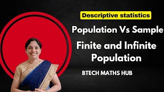 Population Vs Sample Finite n Infinite population -Descriptive statistics