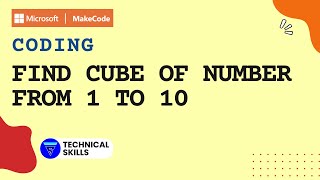 Coding: Find Cube of Number from 1 to 10 || Makecode || Coding || Block Coding || Python