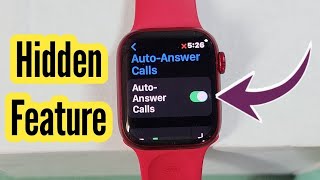 Apple Watch auto answer incoming calls hidden feature