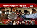 up के saharanpur में मजदूरों ने मचाया उत्पात भारी संख्या में पुलिसबल तैनात