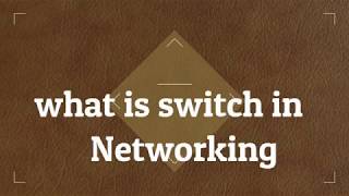 what is switch in computer networking