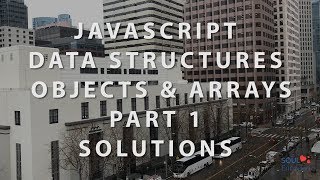 Javascript - Data Structures, Objects and Arrays Part 1 - Solutions