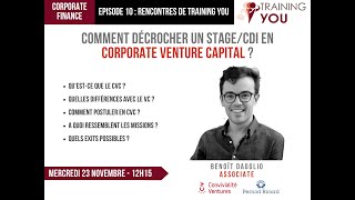 Comment décrocher un stage/CDI en Corporate Venture Capital ? | Ep.10