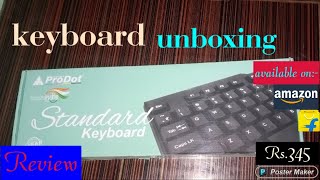 ''Prodot standard keyboard, kb- 207s'' unboxing and hands on\\review