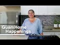 GuamHome Happenings | JUNE 2022