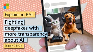Fighting deepfakes with more transparency about AI